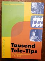 Tausend Tele-Tips. Das Werbefernsehen in der DDR.