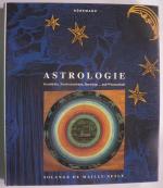 Astrologie. Geschichten, Tierkreiszeichen, Horoskop... und Wissenschaft