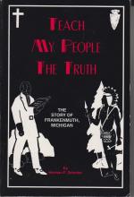 Teach my people the truth - The story of Frankenmuth, Michigan