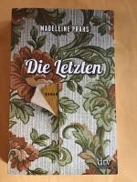 Madeleine Prahs: Die Letzten Madeleine Prahs: Die Letzten