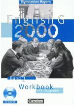 English G 2000 - Gymnasium Bayern - Band 2 - Workbook mit Lösungen + Audio-CD