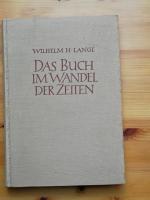 Lange Wilhelm H.: Das Buch im Wandel der Lange Wilhelm H.: Das Buch im Wandel der