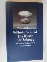 Wilhelm Schmid: Die Kunst der Balance - Wilhelm Schmid: Die Kunst der Balance -
