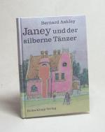 Bernard Ashley: Janey und der silberne T