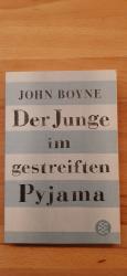 John Boyne: Der Junge im gestreiften Pyj John Boyne: Der Junge im gestreiften Pyj