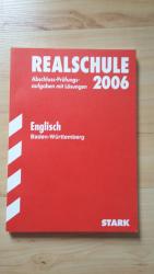 Abschluss-Prüfungsaufgaben Realschule Baden-Württemberg. Mit Lösungen / Englisch 2012 - Mit den Original-Prüfungsaufgaben 2005-2011.