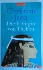 Christian Jacq: Die Königin von Theben
