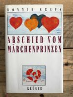 Bonnie Kreps: Abschied vom Märchenprinze Bonnie Kreps: Abschied vom Märchenprinze