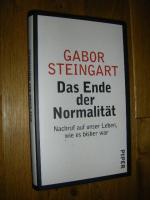 Gabor Steingart: Das Ende der Normalität Gabor Steingart: Das Ende der Normalität
