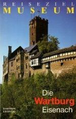 Günther Schuchardt: Die Wartburg Eisenac