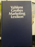 Vahlens Grosses Marketinglexikon