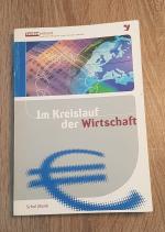 Im Kreislauf der Wirtschaft - Einführung in die Volkswirtschaftslehre