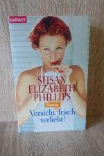 Phillips, Susan Elizabeth: Vorsicht, fri Phillips, Susan Elizabeth: Vorsicht, fri