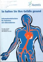 So halten sie ihre Gefäße gesund - Informationsbroschüre für Patienten mit Atherosklerose