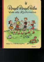 Ringel Ringel Reihe - Liebe alte Kinderreime. Vierfarbiges Pappbilderbuch