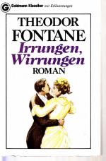 Theodor Fontane: Irrungen, Wirrungen Theodor Fontane: Irrungen, Wirrungen