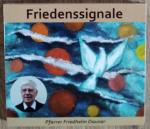 Friedhelm Dauner: Friedenssignale