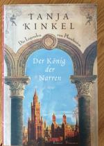 Tanja Kinkel: Der König der Narren - Die Tanja Kinkel: Der König der Narren - Die