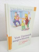 Vom Umtausch ausgeschlossen ~ Gespräche mit Lili über Adoption und überhaupt