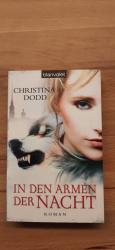 Christina Dodd: In den Armen der Nacht Christina Dodd: In den Armen der Nacht