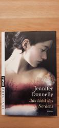 Jennifer Donnelly: Das Licht des Nordens