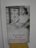 Die vier Leben der Marta Feuchtwanger