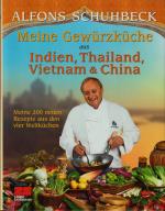 Alfons Schuhbeck: Meine Gewürzküche aus 
