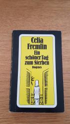 Celia Fremlin: Ein schöner Tag zum Sterb