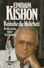 Ephraim Kishon: Beinahe die Wahrheit. Di