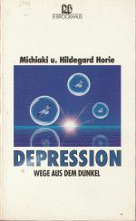 Horie, Michiaki und Hildegard: Depressio Horie, Michiaki und Hildegard: Depressio