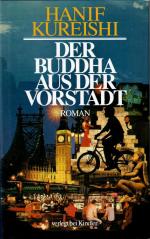 Hanif Kureishi: Der Buddha aus der Vorst