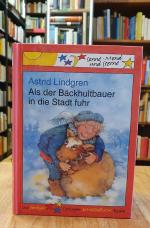 Astrid Lindgren: Als der Bäckhultbauer i Astrid Lindgren: Als der Bäckhultbauer i