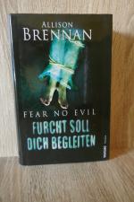 Allison Brennan: Furcht soll ich begleit Allison Brennan: Furcht soll ich begleit