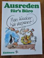 Ulla Gast: Ausreden fürs Büro