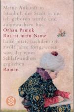 Orhan Pamuk: Rot ist mein Name. Roman. A