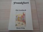 Frankfurt - Ein Lesebuch