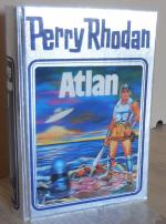 William Voltz: Atlan - Perry Rhodan Band
