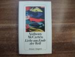 Anthony McCarten: Liebe am Ende der Welt