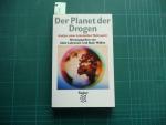 Der Planet der Drogen - Analyse einer kriminellen Weltmacht