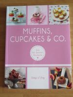 Muffins, Cupcakes & Co. - Die 80 besten Rezepte