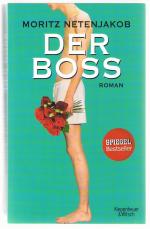 Moritz Netenjakob: Der Boss Moritz Netenjakob: Der Boss