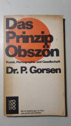 dr.p. gorsen: das prinzip obszön