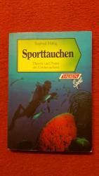 Sporttauchen  -  Theorie und Praxis des Gerätetauchens