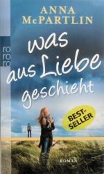 McPartlin, Anna; Fell, Karolina: Was aus