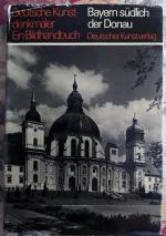 Deutsche Kunstdenkmäler: Bayern südl. d.