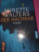 Minette Walters: Der Nachbar