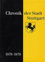 Chronik der Stadt Stuttgart, 1976-1979 (Veröffentlichungen des Archivs der Stadt Stuttgart)