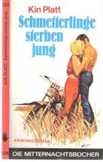 Schmetterlinge sterben jung. Mitternachtsbücher Nr. 528