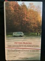 Der geduldete Klassenfeind: Als West - Korrespondent in der DDR