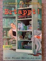 Tielmann, C.; Schulmeyer, H.: Ertappt!